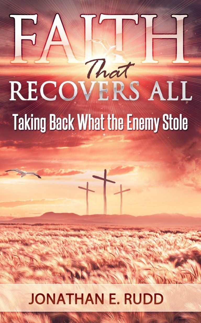 Faith That Recovers All